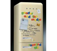 Rosalind Gill Gender and the Media (Tascabile)