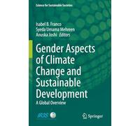 Gender Aspects of Climate Change and Sustainable Development: A Global Overview