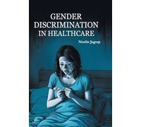Gender Discrimination in Healthcare