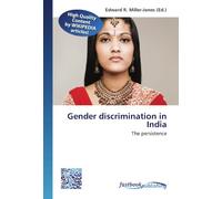 Gender discrimination in India: The persistence