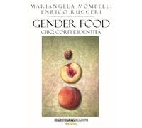 Gender food. Cibo, corpi e identità