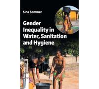 Gender Inequality in Water, Sanitation and Hygiene