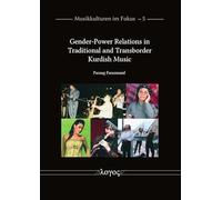 Gender-Power Relations in Traditional and Transborder Kurdish Music: 5