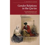 Gender Relations in the Qur’an: Conceptualising Space and Male-female Interaction