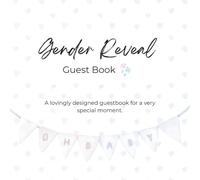Gender Reveal Guest Book: A Keepsake for Wishes, Predictions & Special Memories