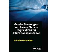 Gender Stereotypes and Career Choices: Implications for Educational Guidance