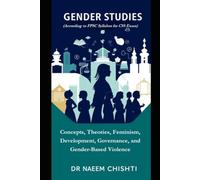 Gender Studies: Concepts, Theories, Feminism, Development, Governance, and Gender-Based Violence: 17
