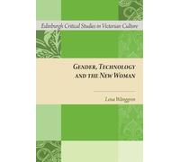 Gender, Technology and the New Woman (Tascabile)