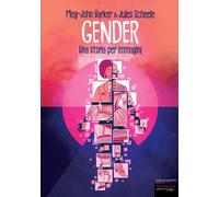 Gender. Una storia per immagini [Paperback] [Jun 24, 2022] Barker, Meg-John and