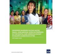Gendered Barriers Facing Micro, Small, and Medium-Sized Enterprises in the Digital and Green Economy in Major Cambodian Cities