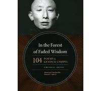 Gendun Chopel In the Forest of Faded Wisdom (Copertina rigida)