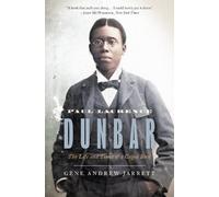 Gene Andrew Jarrett Paul Laurence Dunbar (Tascabile)