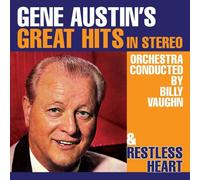 Gene Austin's Orchestra Gene Austin's Great Hits in Stereo/Restless Heart (CD)