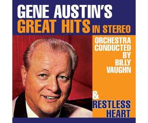 Gene Austin's Orchestra Gene Austin's Great Hits in Stereo/Restless Heart (CD)