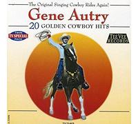 Gene Autry - 20 Golden Cowboy Hits