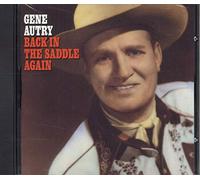 Gene Autry - Back in the Saddle Again