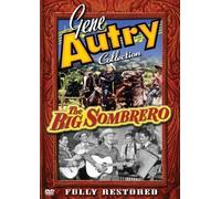 Gene Autry: Big Sombrero