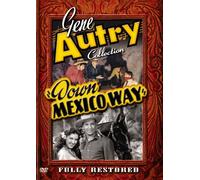 Gene Autry - Down Mexico Way