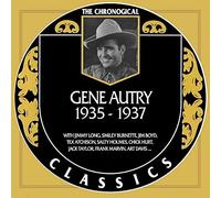 Gene Autry - Gene Autry - Chronological Classics 1935-1937