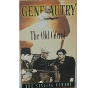 Gene Autry - Old Corral