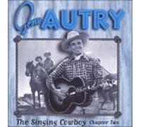 Gene Autry - Singing Cowboy , Chapter Two