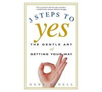 Gene Bedell Three Steps to Yes (Tascabile)
