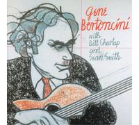 Gene Bertoncini With Bill Charlap and Sean Smith (CD) Album