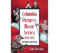 Gene Blottner Columbia Pictures Movie Series, 1926-1955 (Tascabile)