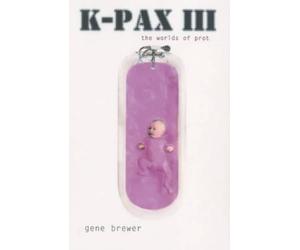 Gene Brewer K-Pax III (Tascabile)