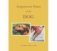 Gene C Bruno Acupuncture Points on the Dog (Tascabile)