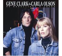 Gene Clark & Carla Olson So Rebellious a Lover (Vinyl LP)