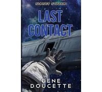 Gene Doucette Last Contact (Tascabile) Sunset Station
