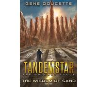 Gene Doucette The Wisdom of Sand (Tascabile) Tandemstar: The Outcast Cycle