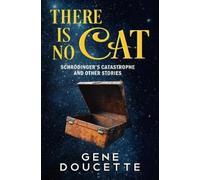 Gene Doucette There Is No Cat (Tascabile)