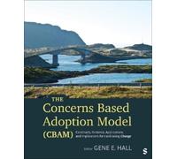 Gene E. Hall The Concerns Based Adoption Model (CBAM) (Tascabile)