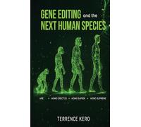 Gene Editing and the Next Human Species