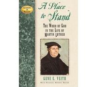Gene Edward Veith A Place to Stand (Copertina rigida) Leaders in Action