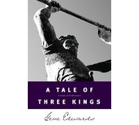Gene Edwards A Tale of Three Kings (Tascabile) Inspirational S
