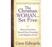 Gene Edwards The Christian Woman...Set Free (Tascabile)