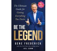 Gene Frederick Be the Legend (Tascabile)
