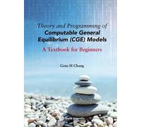 Gene H Chang Theory And Programming Of Computable General Equ (Copertina rigida)