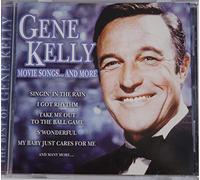 Gene Kelly - Movie Songs...and More