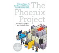 Gene Kim Kevin Behr George Spafford The Phoenix Project (Tascabile)