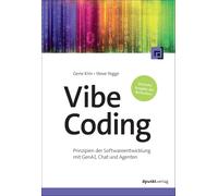 Gene Kim Steve Vibe Coding: Prinzipien der Softwareentwicklung mit (Tascabile)