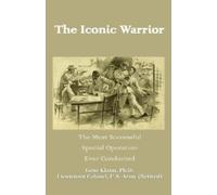Gene Klann The Iconic Warrior (Tascabile)