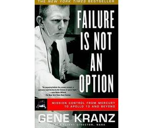 Gene Kranz Failure Is Not an Option (Tascabile)