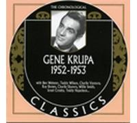 GENE KRUPA - Classics 1952-1953