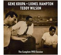 Gene Krupa, Lionel Hampton & Teddy Wilson The Complete 1955 Session (CD) Album
