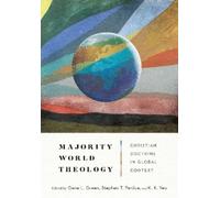 Gene L. Green K. K. Majority World Theology - Christian Doct (Copertina rigida)