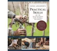 Gene Logsdon Gene Logsdon's Practical Skills (Tascabile)